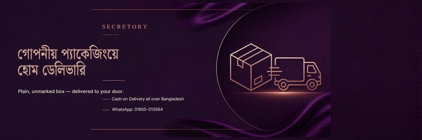 Discreet home delivery across Bangladesh